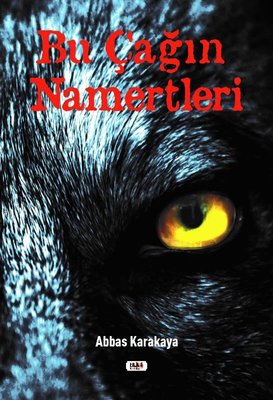 Bu Çağın Namertleri | Tilki Yayınları