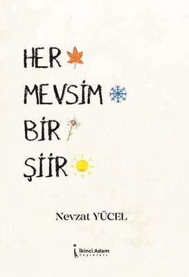 Her Mevsim Bir Şiir | İkinci Adam Yayınları