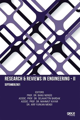 Research and Reviews in Engineering 2 - September 2021 | Gece Kitaplığı