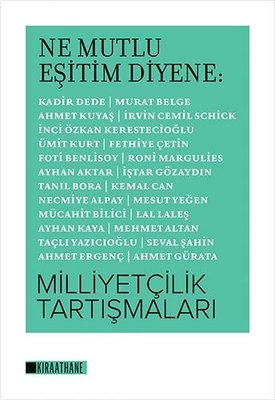 Ne Mutlu Eşitim Diyene: Milliyetçilik Tartışmaları | Kıraathane