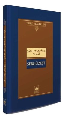 Sergüzeşt | Ötüken Neşriyat