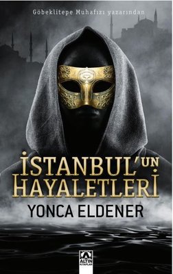 İstanbul'un Hayaletleri | Altın Kitaplar