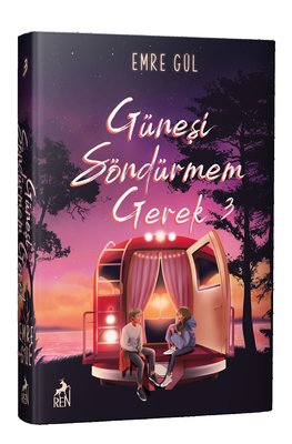 Güneşi Söndürmem Gerek 3 | Ren Kitap