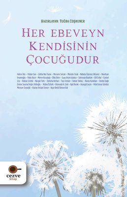Her Ebeveyn Kendisinin Çocuğudur | Cezve Kitap