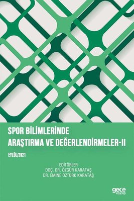 Spor Bilimlerinde Araştırma ve Değerlendirmeler 2 - Eylül 2021 | Gece Kitaplığı
