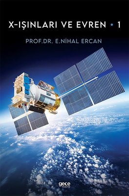 X-Işınları ve Evren 1 | Gece Kitaplığı