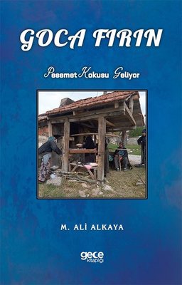 Goca Fırın | Gece Kitaplığı