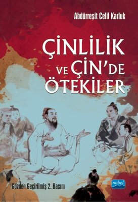 Çinlilik ve Çin'de Ötekiler | Nobel Akademik Yayıncılık