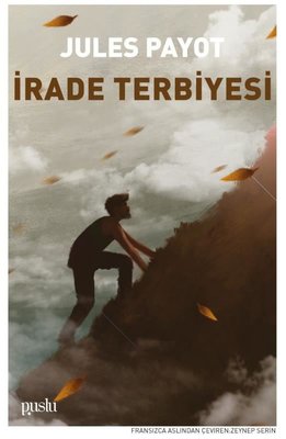 İrade Terbiyesi | Puslu Yayıncılık