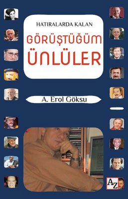 Hatıralarda Kalan Görüştüğüm Ünlüler | Az Kitap