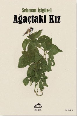 Ağaçtaki Kız | İletişim Yayınları