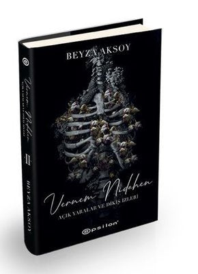 Vernem Nidahen - Açık Yaralar ve Dikiş İzler 2 | Epsilon Yayınevi (Ciltli)