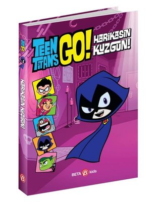 DC Comics: Teen Titans Go! Harikasın Kuzgun! | Beta Kids