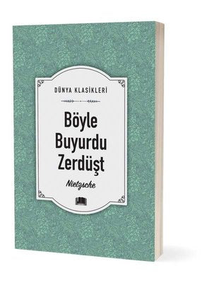 Böyle Buyurdu Zerdüşt | Ema Klasik Yayınları