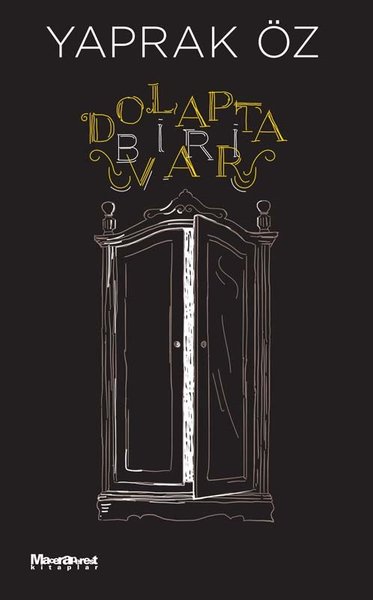 Dolapta Biri Var | Maceraperest Kitaplar