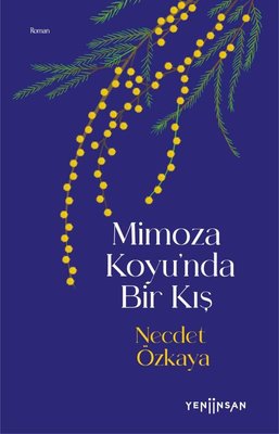 Mimoza Koyu'nda Bir Kış | Yeni İnsan Yayınevi