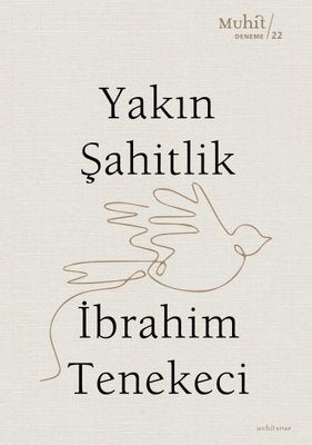 Yakın Şahitlik | Muhit Kitap