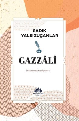 Gazzali - İrfan Pınarından Öyküler 2 | Mevsimler Kitap