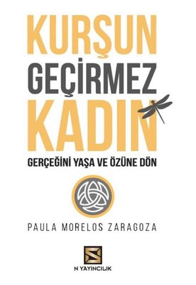 Kurşun Geçirmez Kadın | N Yayıncılık