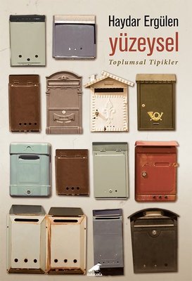 Yüzeysel - Toplumsal Tipikler | Karakarga Yayınları