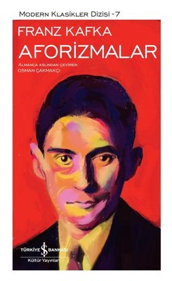 Aforizmalar - Modern Klasikler 7 | İş Bankası Kültür Yayınları