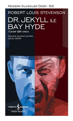 Dr. Jekyll ile Bay Hyde - Modern Klasikler 62 | İş Bankası Kültür Yayınları