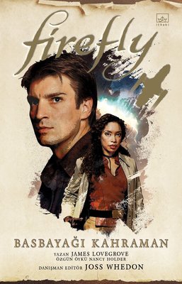 Firefly: Basbayağı Kahraman | İthaki Yayınları