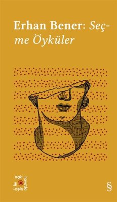 Erhan Bener: Seçme Öyküler - Everest Açıkhava 5 | Everest Yayınları
