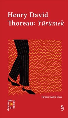 Henry David Thoreau: Yürümek - Everest Açıkhava 7 | Everest Yayınları
