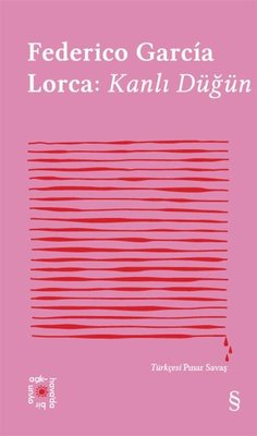 Federico Garcia Lorca: Kanlı Düğün - Everest Açıkhava 8 | Everest Yayınları