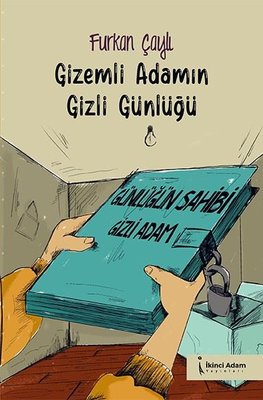 Gizemli Adamın Gizli Günlüğü | İkinci Adam Yayınları