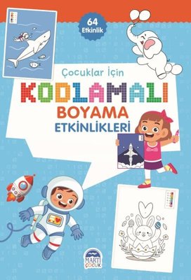 Çocuklar İçin Kodlama Etkinlikleri - Mavi - 64 Etkinlik | Martı Yayınları