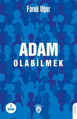 Adam Olabilmek - 2.Kitap | Dorlion Yayınevi