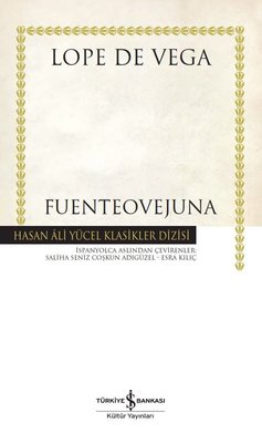 Fuenteovejuna - Hasan Ali Yücel Klasikler | İş Bankası Kültür Yayınları