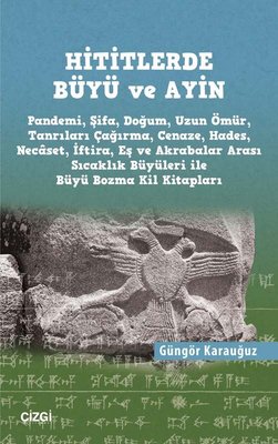 Hititlerde Büyü ve Ayin | Çizgi Kitapevi