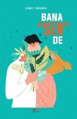 Bana Sen De | Paydos Yayıncılık