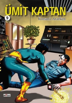 Ümit Kaptan 9 - Korsanı Ararken | Paydos Yayıncılık