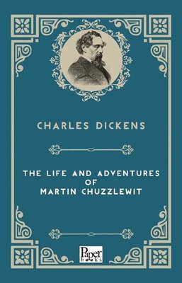 The Life And Adventures Af Martin Chuzzlewitt | Paper Books