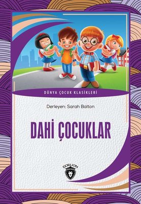 Dahi Çocuklar - Dünya Çocuk Klasikleri | Dorlion Yayınevi