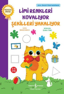Limi Renkleri Kovalıyor - Okul Öncesi Öğretmeninden | İş Bankası Kültür Yayınları