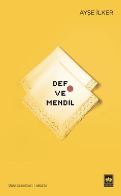 Def ve Mendil | Ötüken Neşriyat