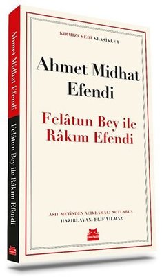 Felatun Bey İle Rakım Efendi | Kırmızı Kedi