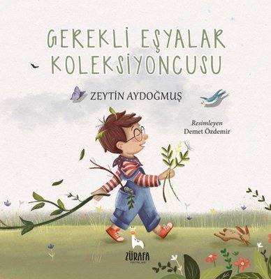 Gerekli Eşyalar Koleksiyoncusu | Zürafa Yayınları