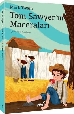 Tom Sawyer'in Maceraları | İndigo Çocuk