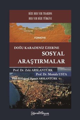 Doğu Karadeniz Üzerine Sosyal Araştırmalar | Ertem Kafkars Eğitim Yayınları