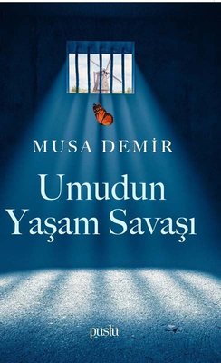 Umudun Yaşam Savaşı | Puslu Yayıncılık