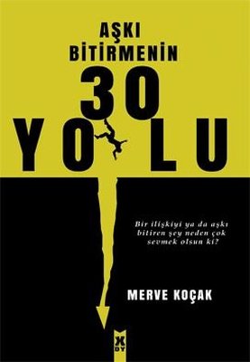 Aşkı Bitirmenin 30 Yolu | X On Kitap