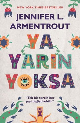 Ya Yarın Yoksa | DEX (İnce Kapak)