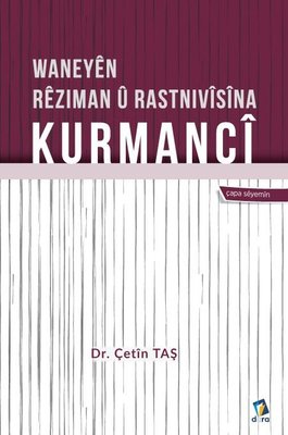 Waneyen Reziman u Rastnivisina Kurmanci | Dara