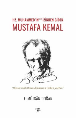 Hz. Muhammed'in İzinden Giden Mustafa Kemal | Halk Kitabevi